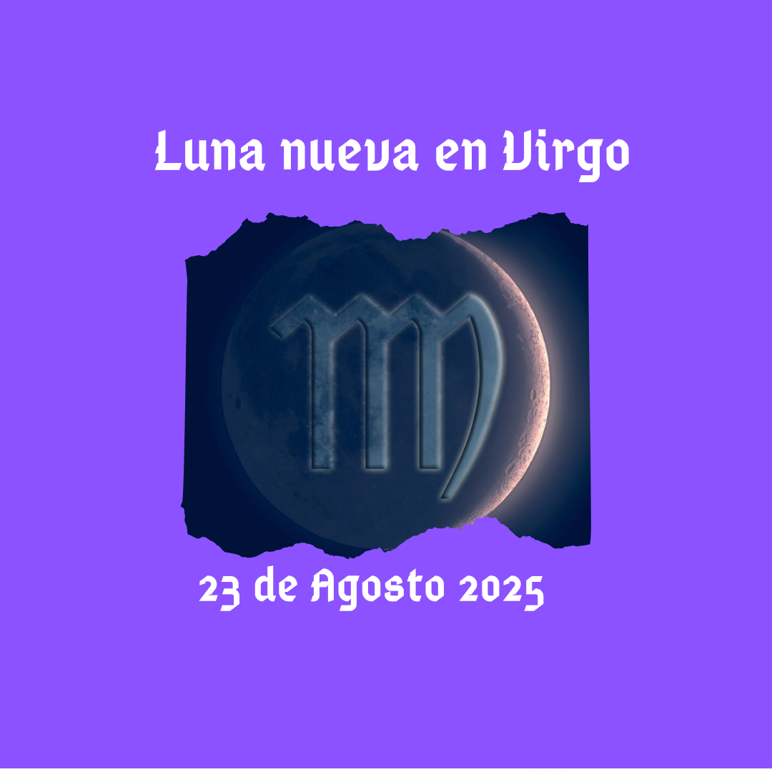 Luna nueva en virgo.